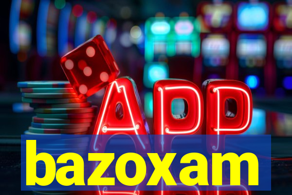 bazoxam