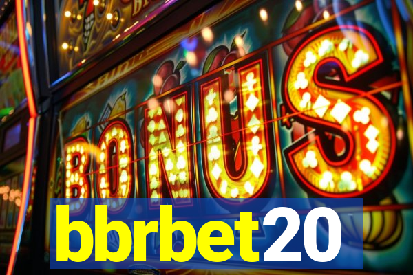 bbrbet20