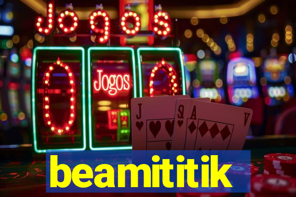 beamititik