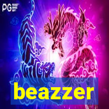 beazzer