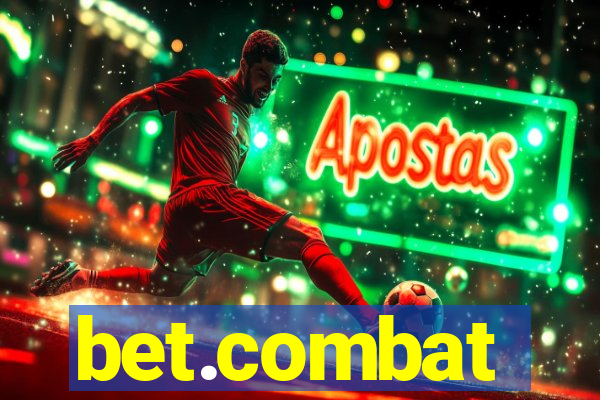 bet.combat