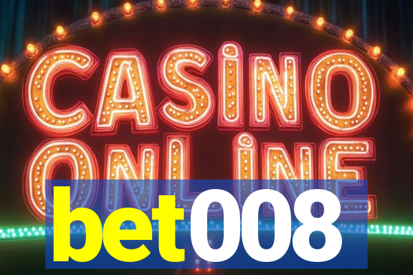 bet008