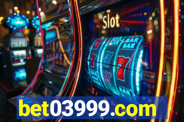 bet03999.com
