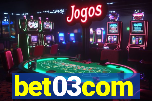 bet03com