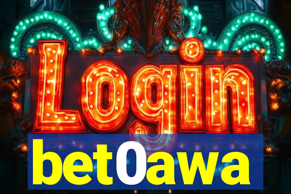 bet0awa