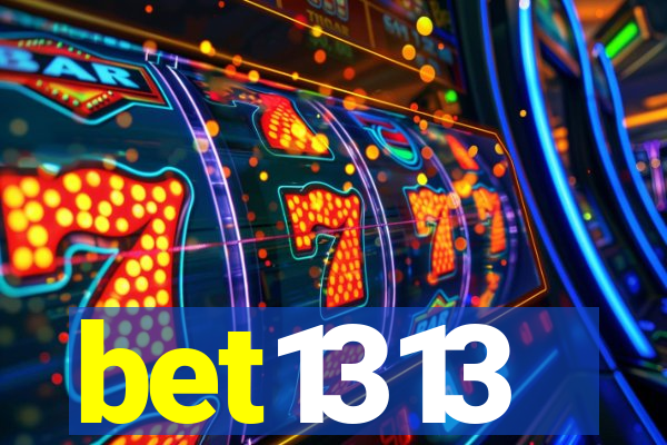 bet1313