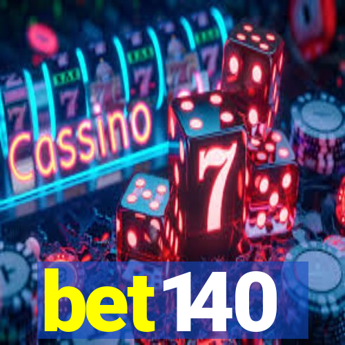 bet140