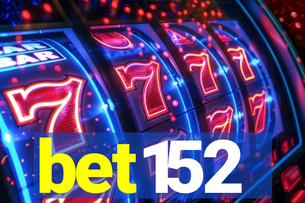 bet152