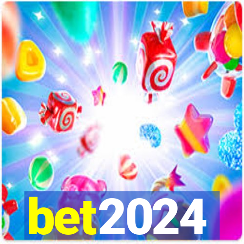 bet2024