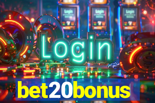 bet20bonus