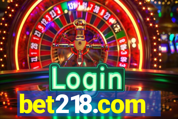 bet218.com
