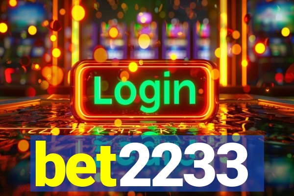 bet2233