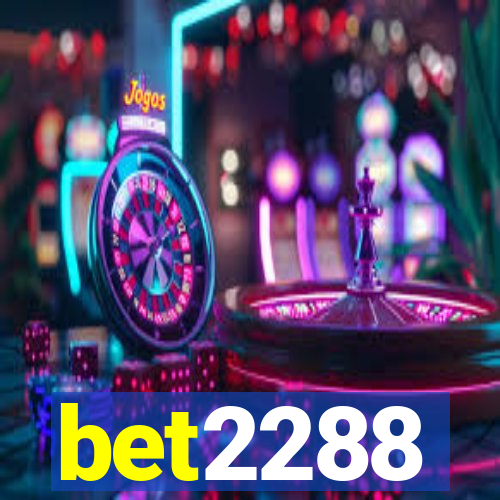 bet2288