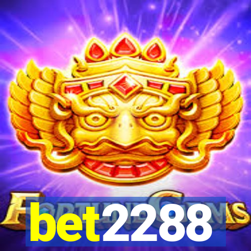 bet2288