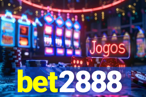 bet2888