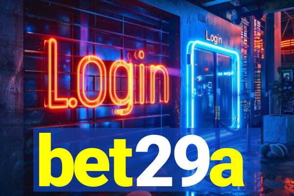 bet29a