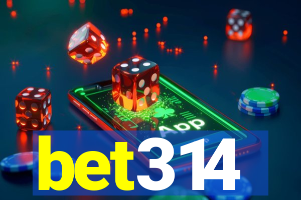 bet314
