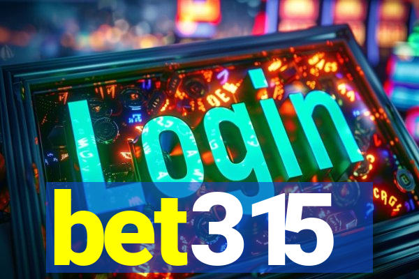 bet315