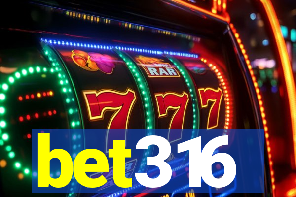 bet316