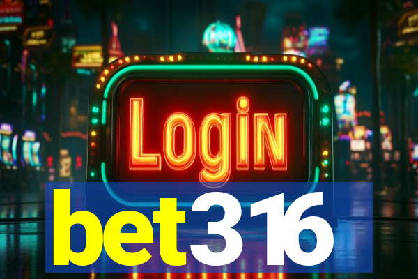 bet316