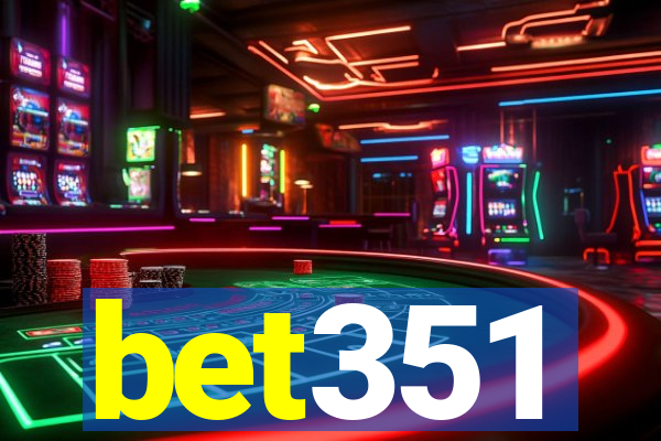 bet351