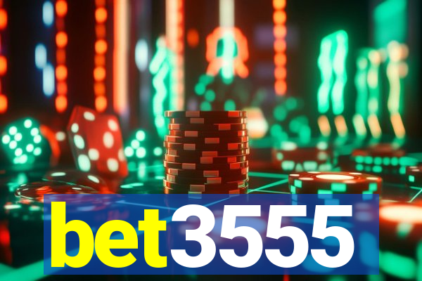 bet3555