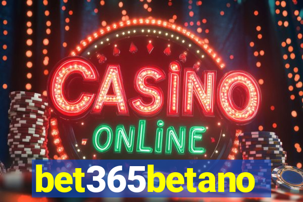 bet365betano
