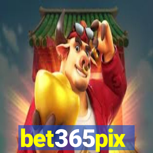 bet365pix