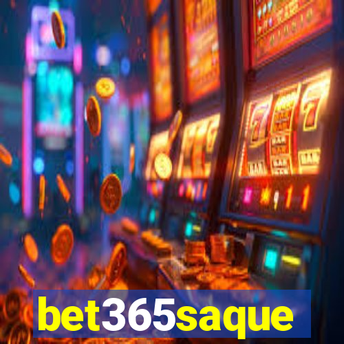 bet365saque