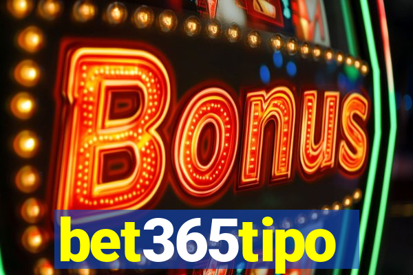 bet365tipo