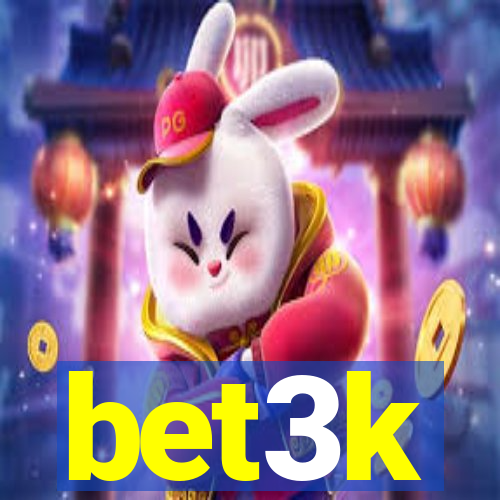 bet3k