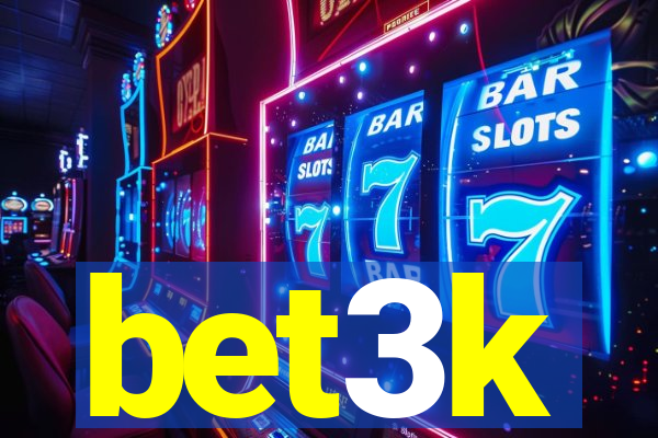 bet3k