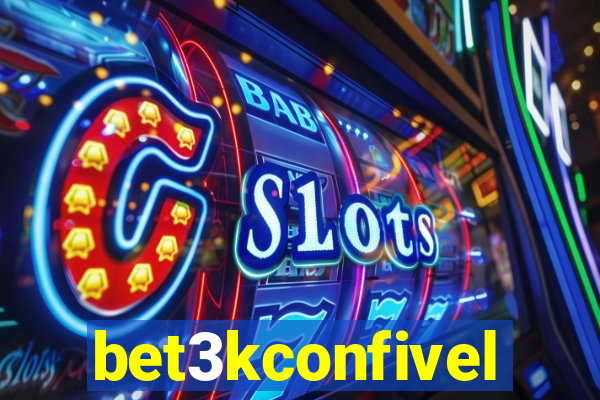 bet3kconfivel