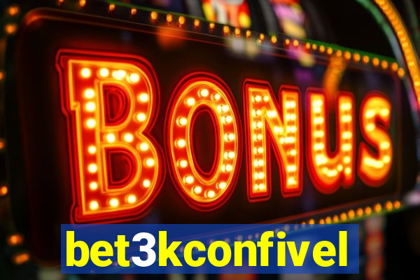 bet3kconfivel