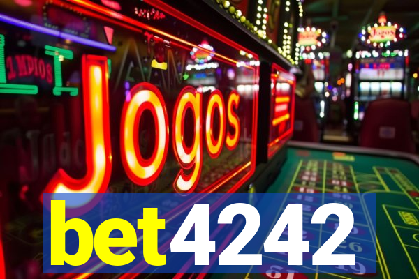 bet4242