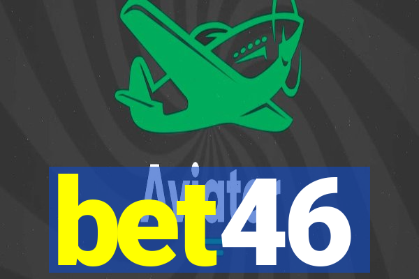 bet46