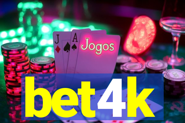 bet4k