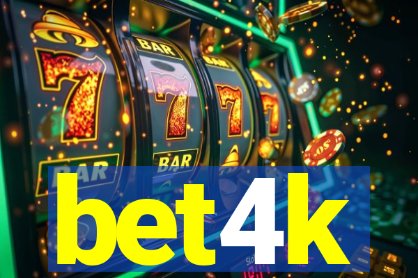 bet4k