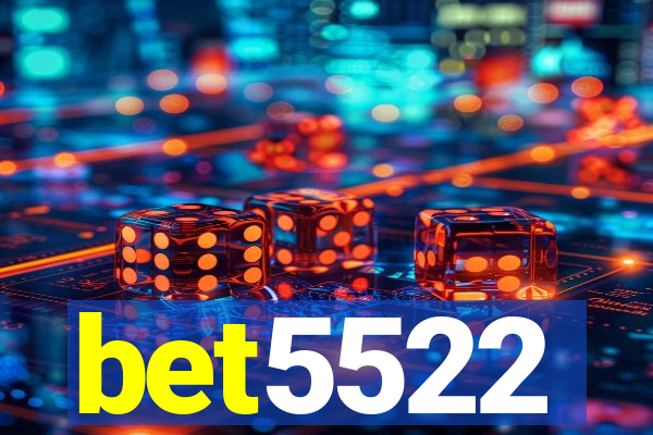 bet5522