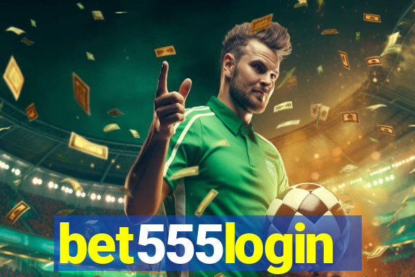 bet555login