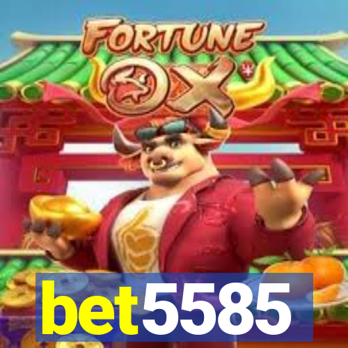 bet5585