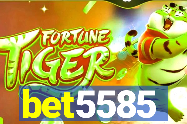 bet5585