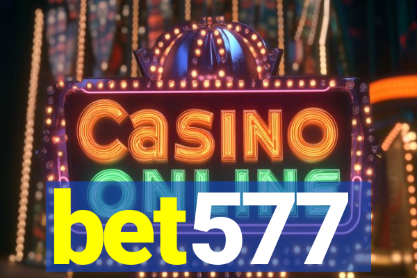 bet577