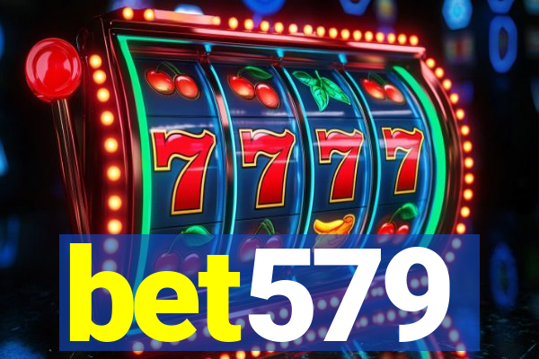 bet579