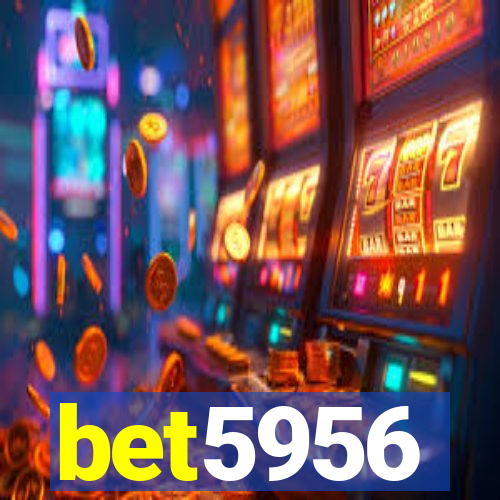 bet5956