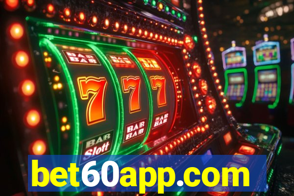 bet60app.com