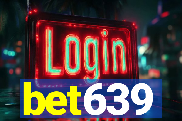 bet639