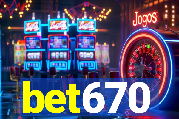 bet670