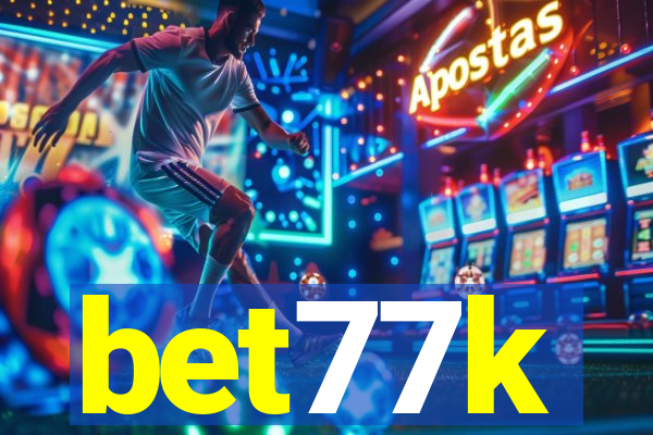 bet77k