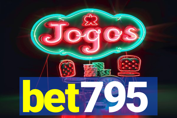 bet795